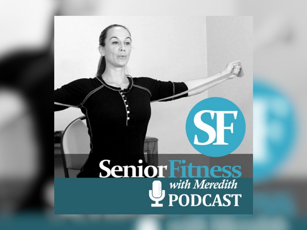 Senior Fitness with Meredith Podcast cover with blurred background
