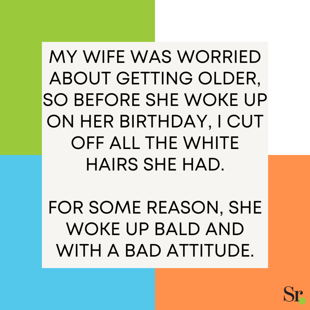 My wife was worried  joke