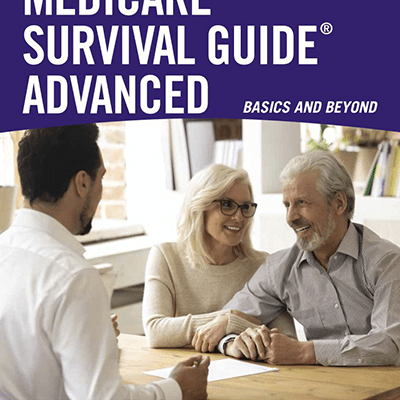 Medicare Survival Guide Advanced