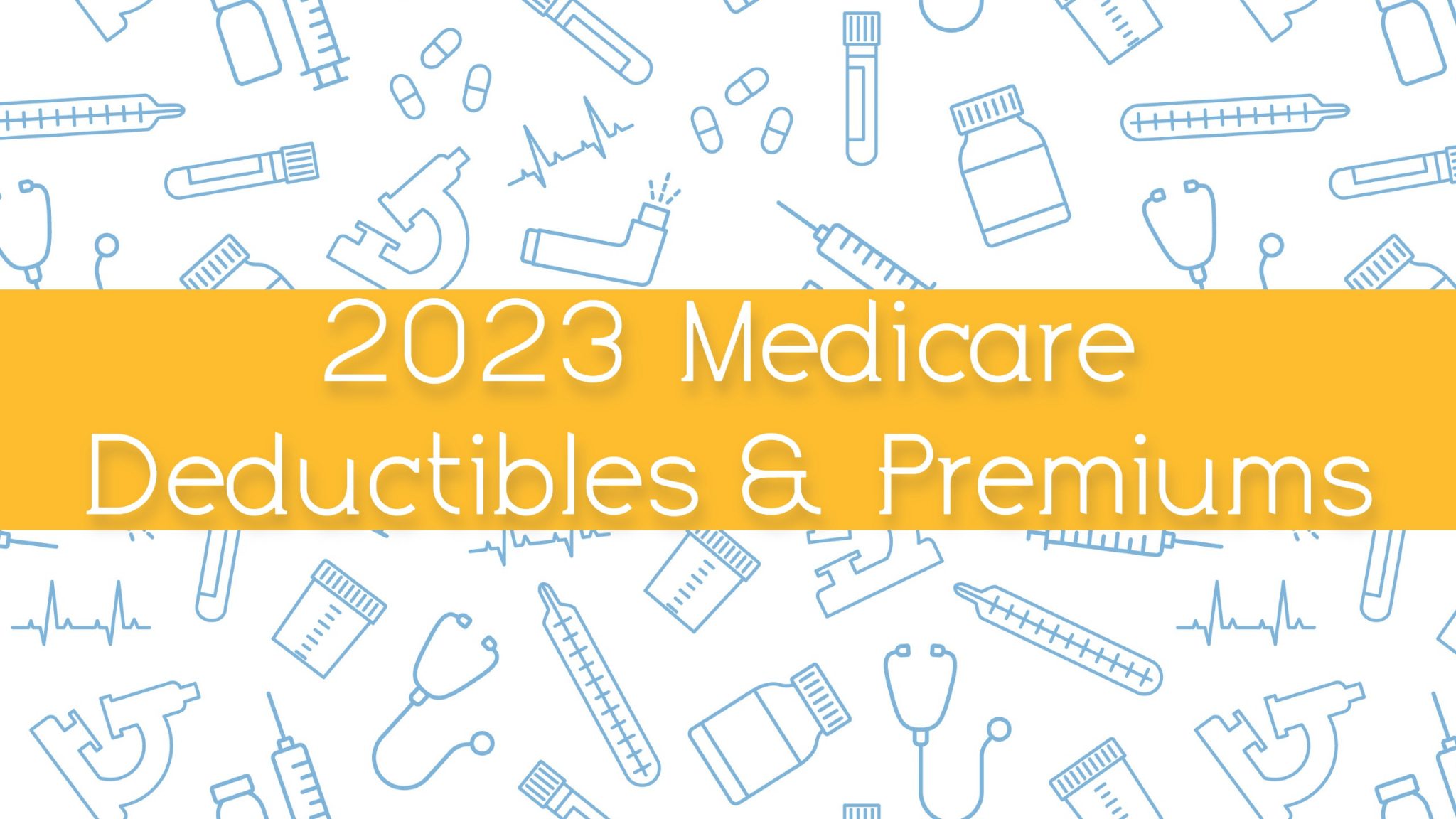 2023-medicare-deductibles-premiums-released-early-seniorresource
