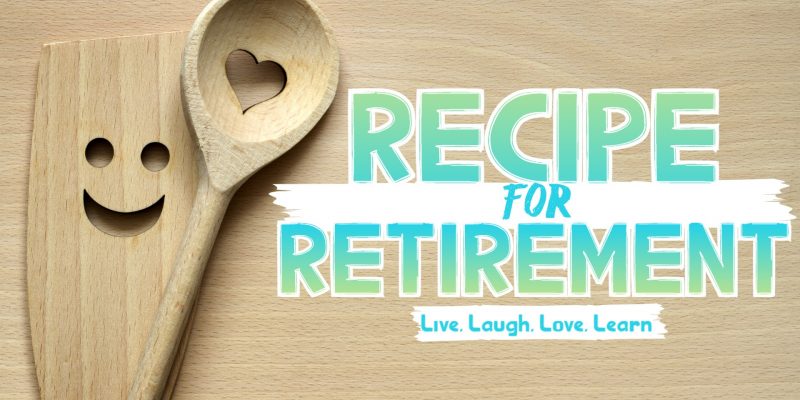 recipe for retirement