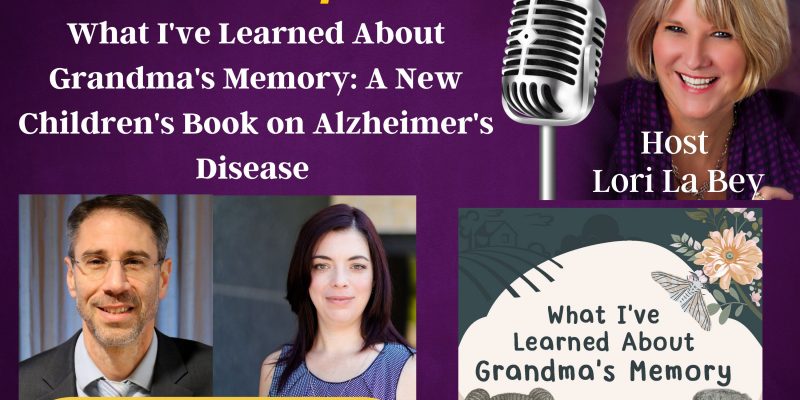 What I've Learned About Grandma's Memory: A New Children's Book on Alzheimer's Disease