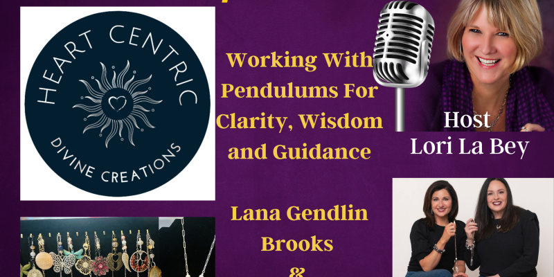 Working With Pendulums For Clarity, Wisdom and Guidance