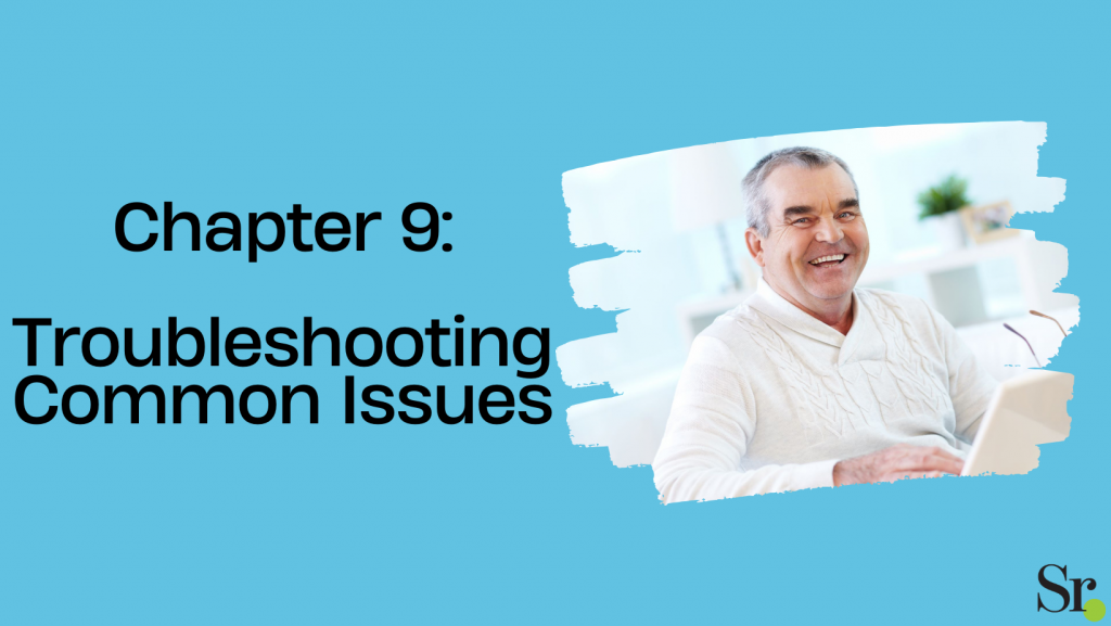 Chapter 9: Troubleshooting Common Issues
