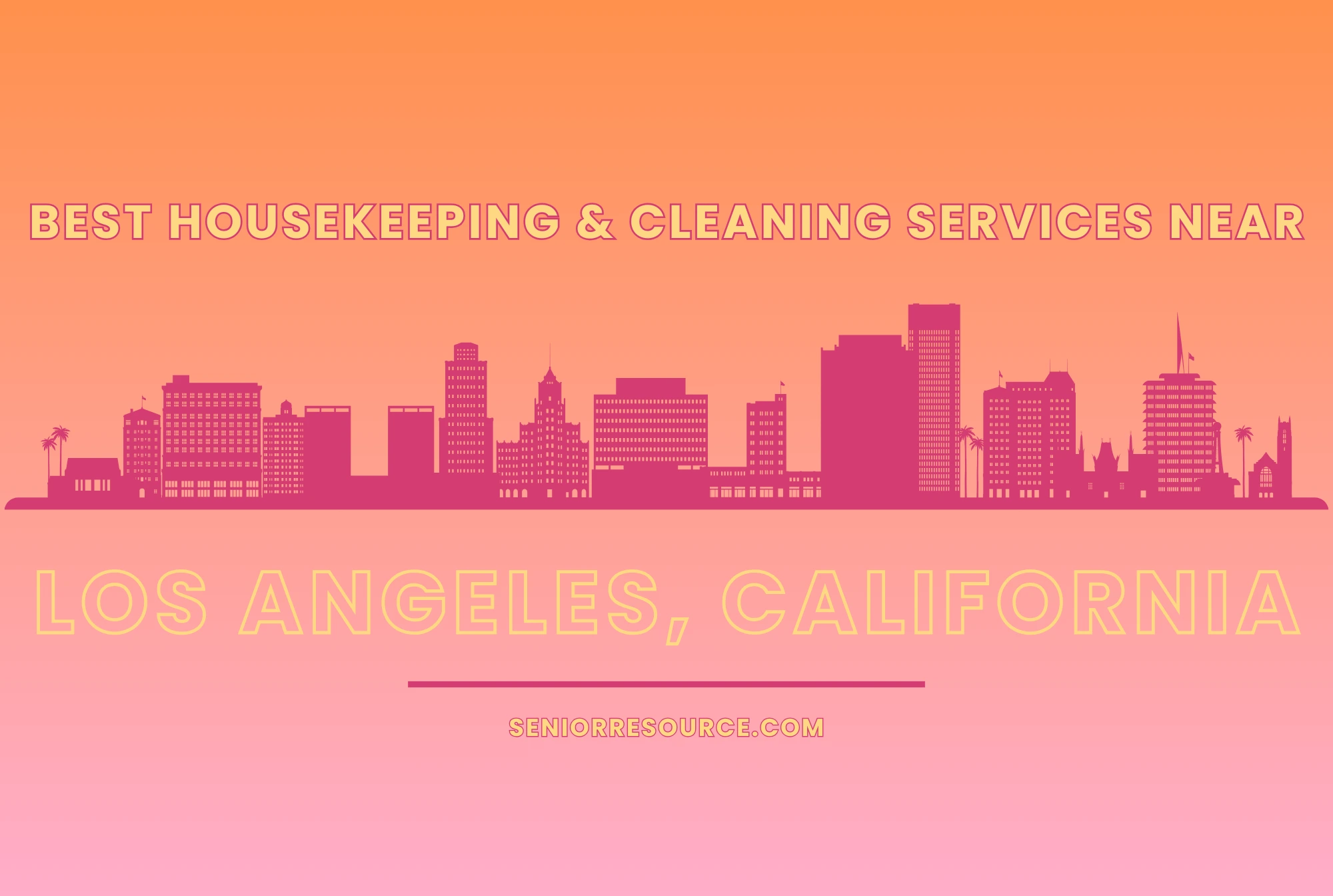 Top 10 Highest-Rated Housekeeping & Cleaning Services Near Los Angeles