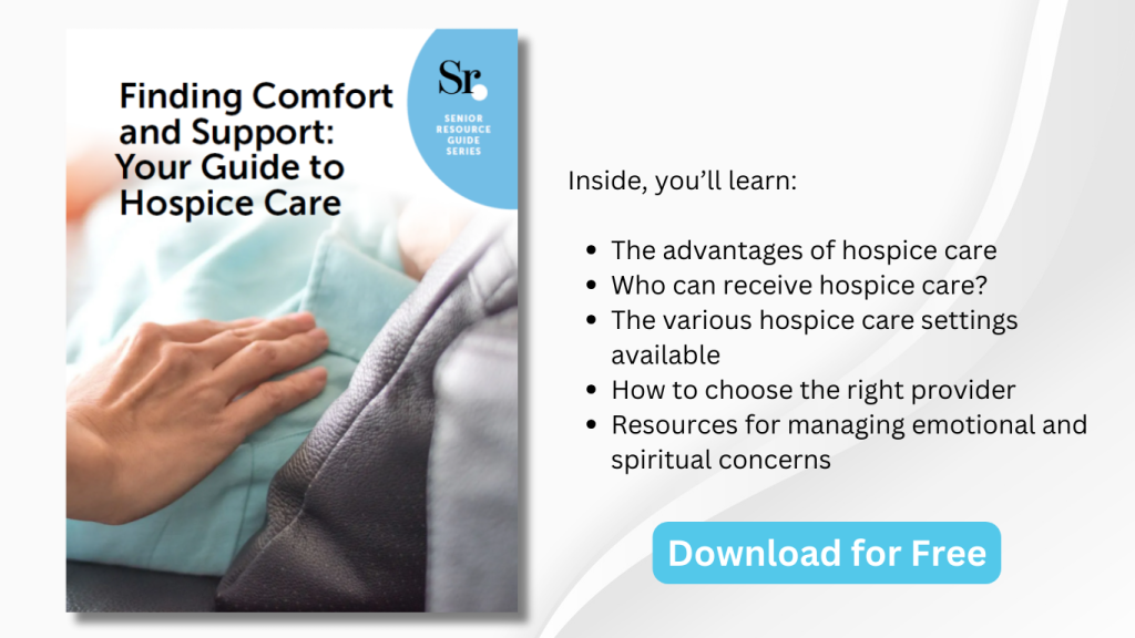 Finding Comfort and Suport: Your Guide to Hospice Care free e-book on SeniorResource.com