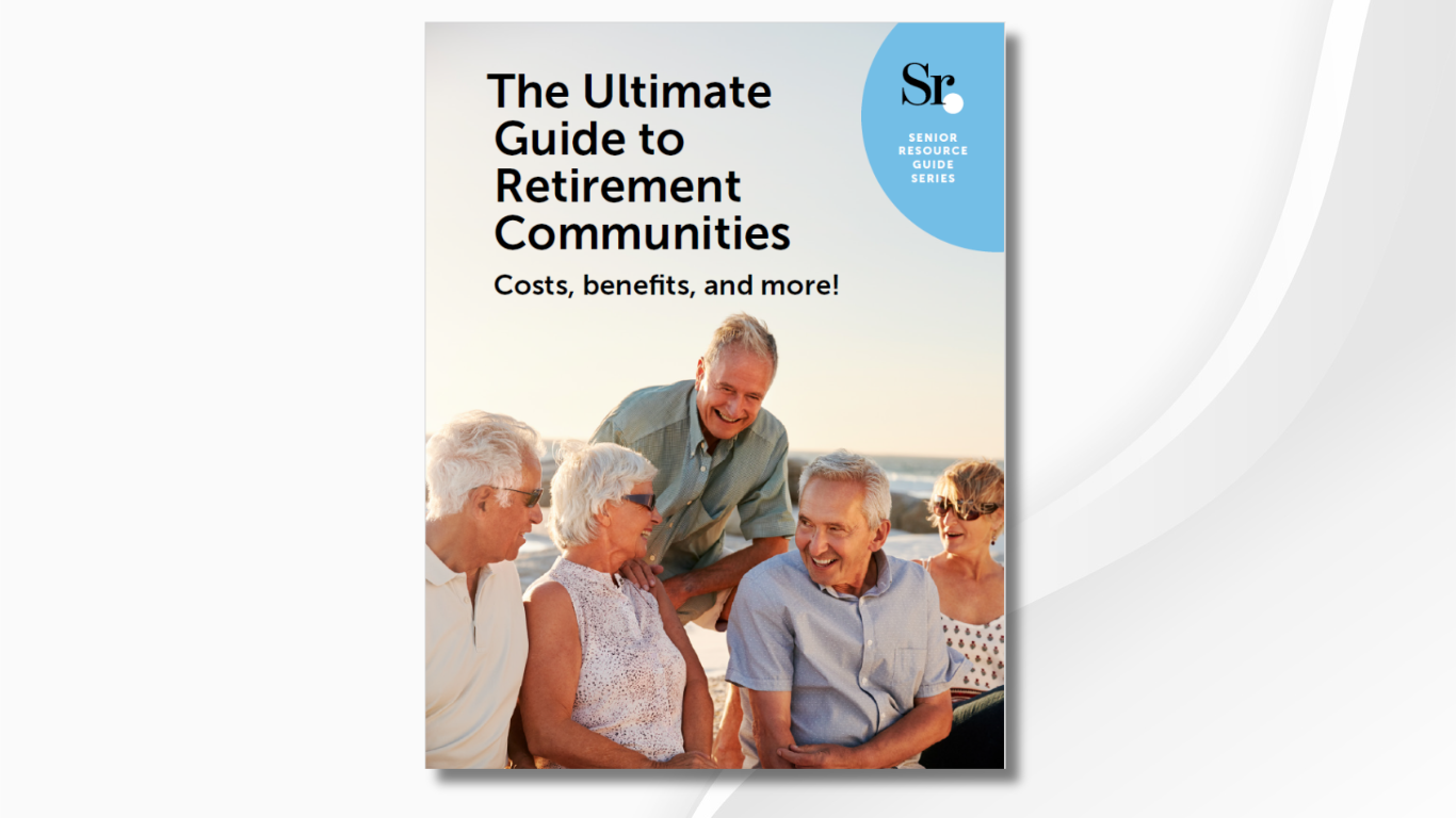 ultimate guide to retirement communities