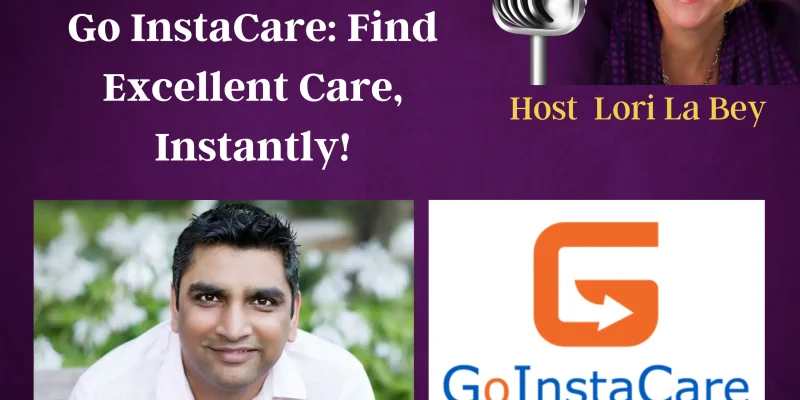 GoInstaCare: Find Excellent Care, Instantly! Alzheimer's Speaks episode