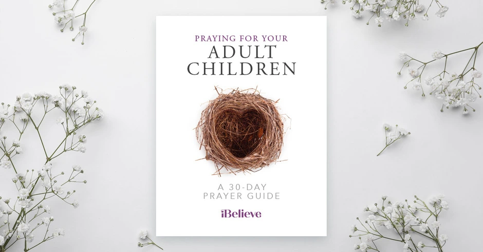 a prayer for adult children ad from iBelieve