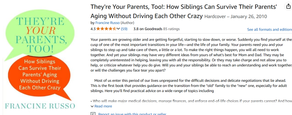 "They're Your Parents, Too!: How Siblings Can Survive Their Parents' Aging Without Driving Each Other Crazy" by Francine Russo Amazon screenshot