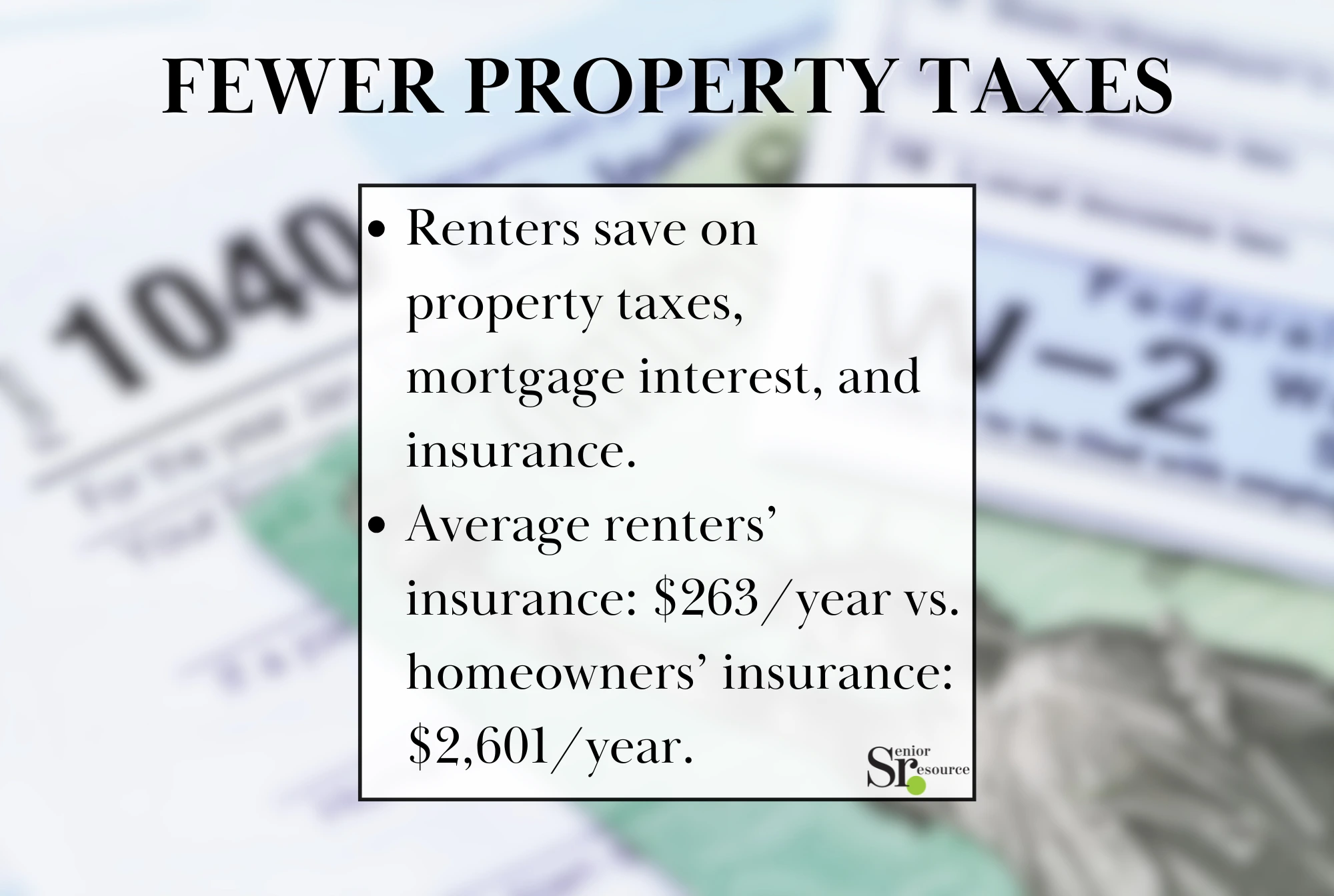 fewer property taxes and saving money on mortgage interest and insurance infographic by senior resource