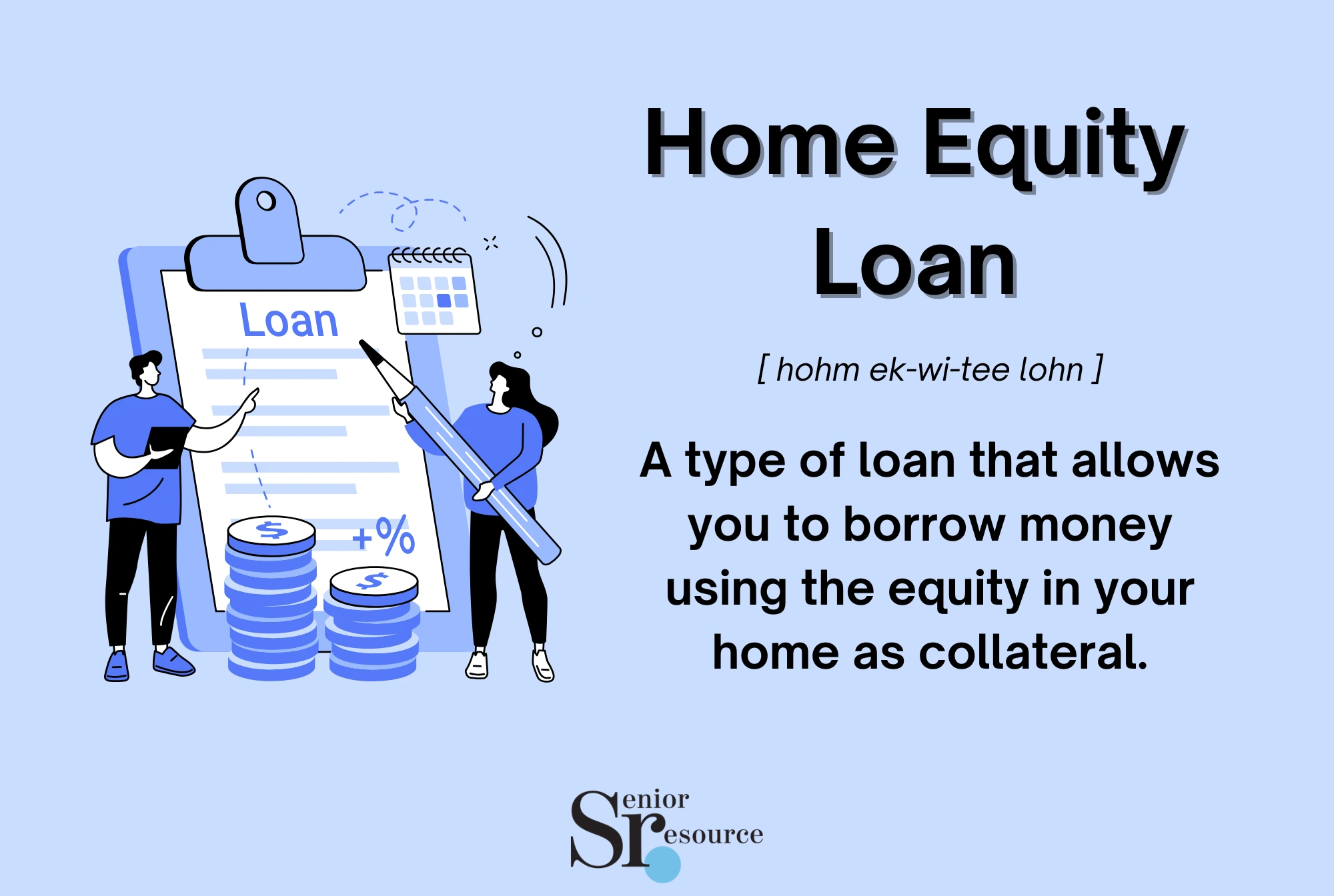 home equity loan infographic senior resource what is a home equity loan