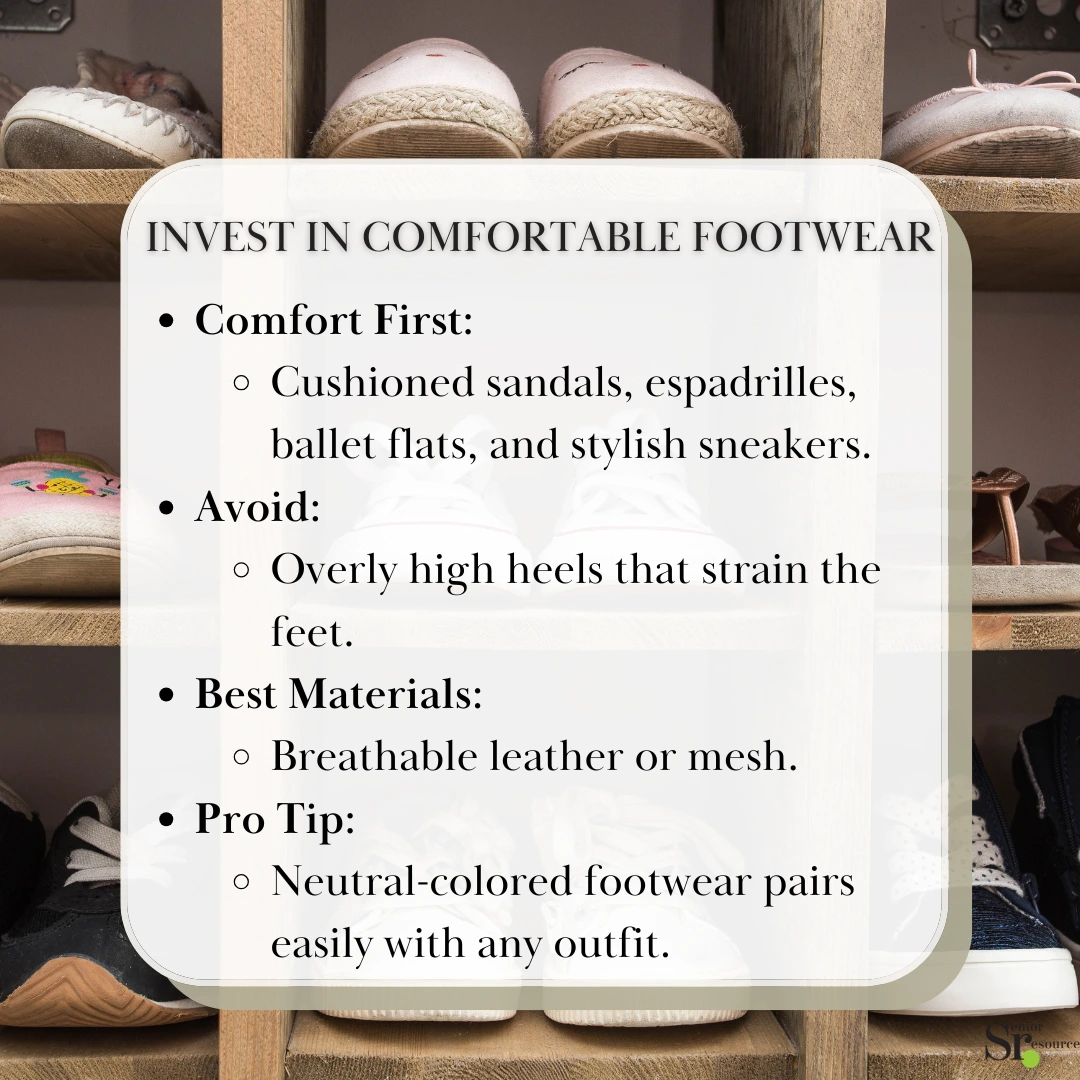 invest in comfortable footwear - comfort first, avoid high heels, pair neutral-colored footwear with any outfit, infographic about senior fashion by senior resource