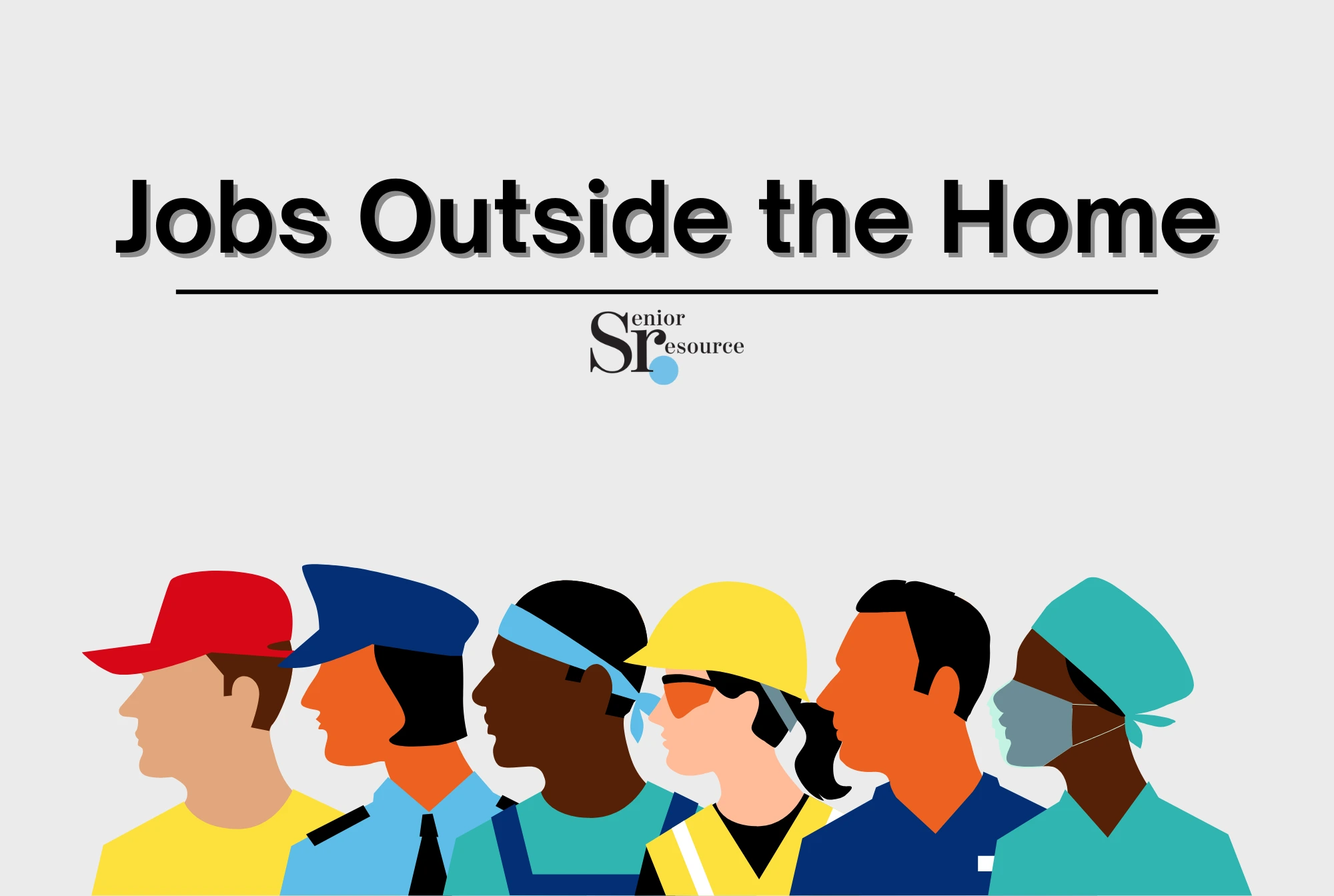 jobs outside the home - infographic by senior resource